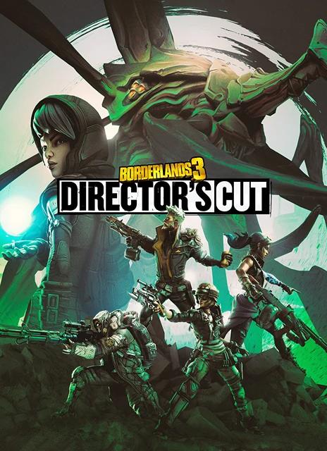 Borderlands 3: Director's Cut