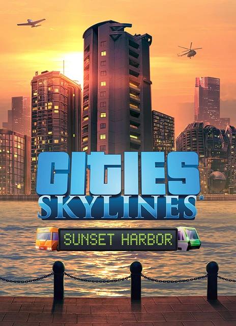 Cities: Skylines - Sunset Harbor