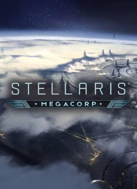 Stellaris: MegaCorp