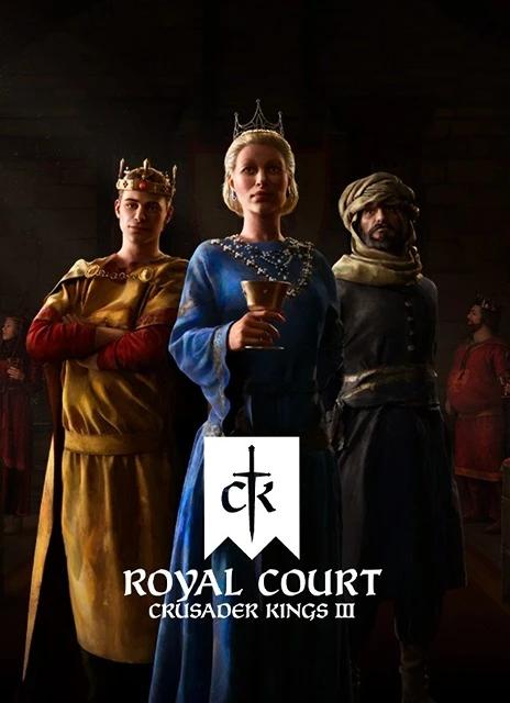 Crusader Kings III: Royal Court