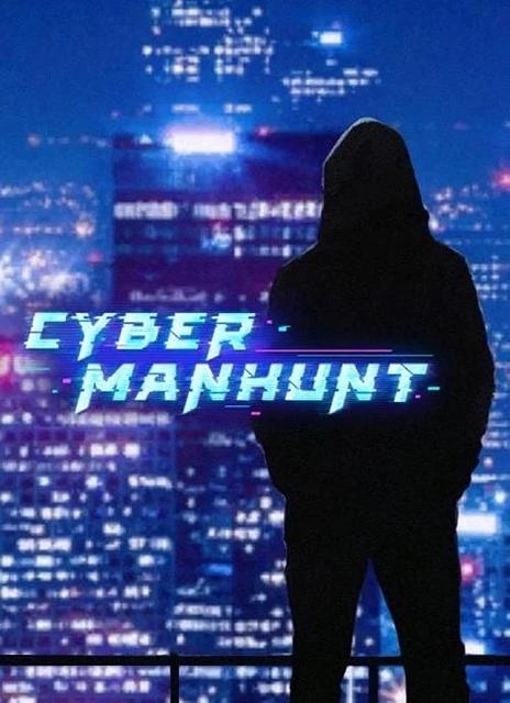 Cyber Manhunt