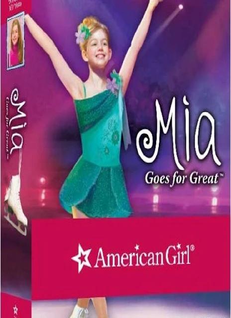 American Girl: Mia Goes for Great