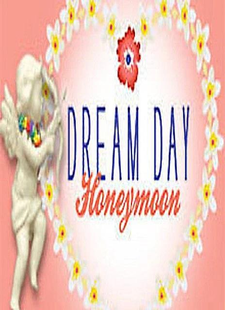 Dream Day Honeymoon