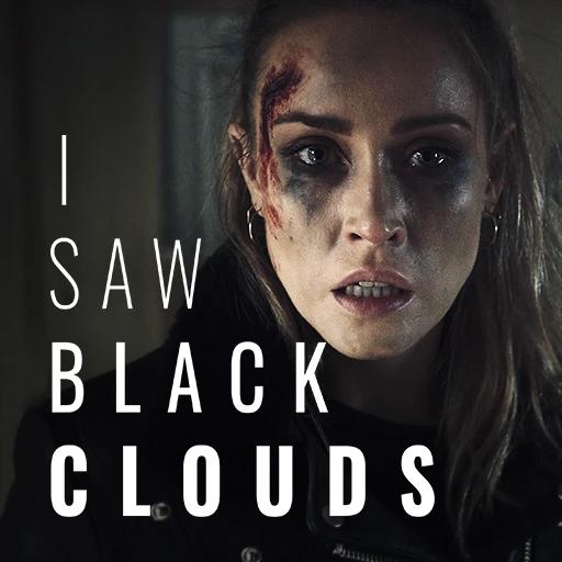 I Saw Black Clouds 1.2