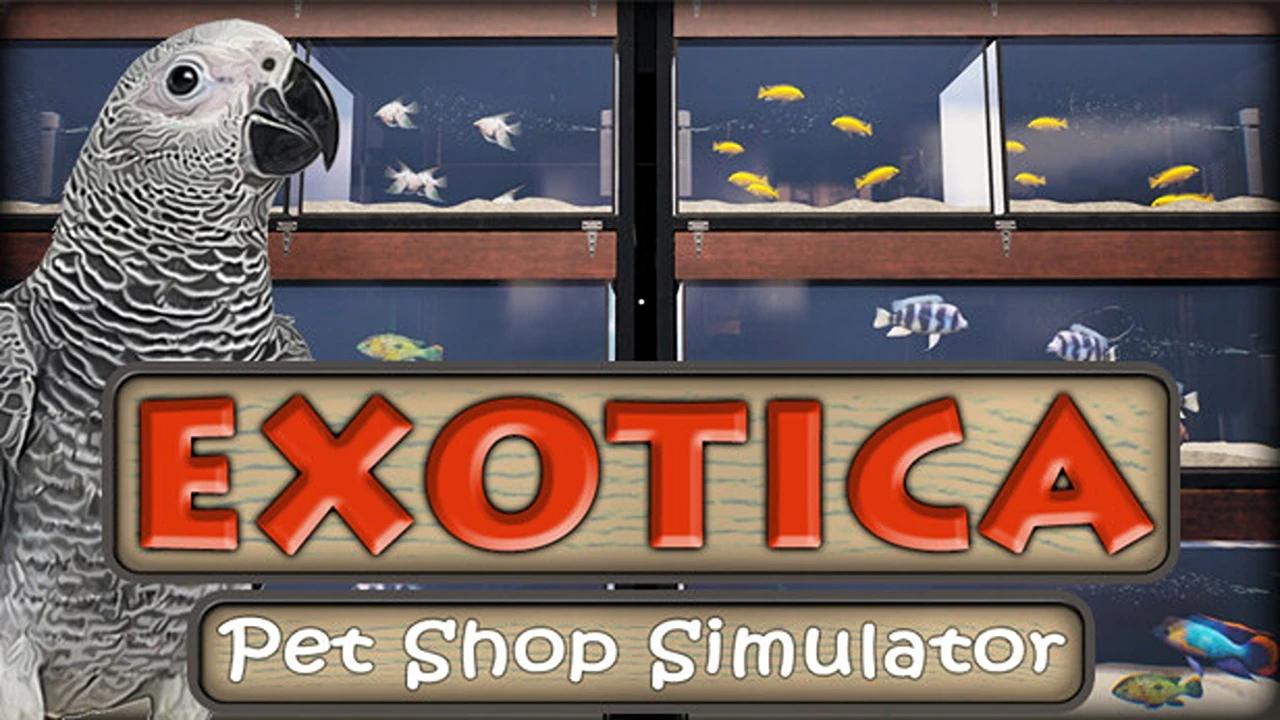 https://media.imgcdn.org/repo/2024/02/exotica-petshop-simulator/65cb62f1207f5-exotica-petshop-simulator-FeatureImage.webp