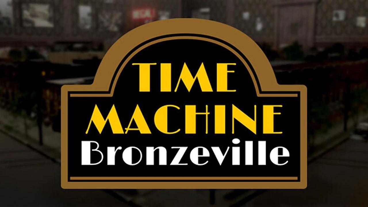 https://media.imgcdn.org/repo/2024/02/time-machine-bronzeville/65c07dea3289b-time-machine-bronzeville-FeatureImage.webp
