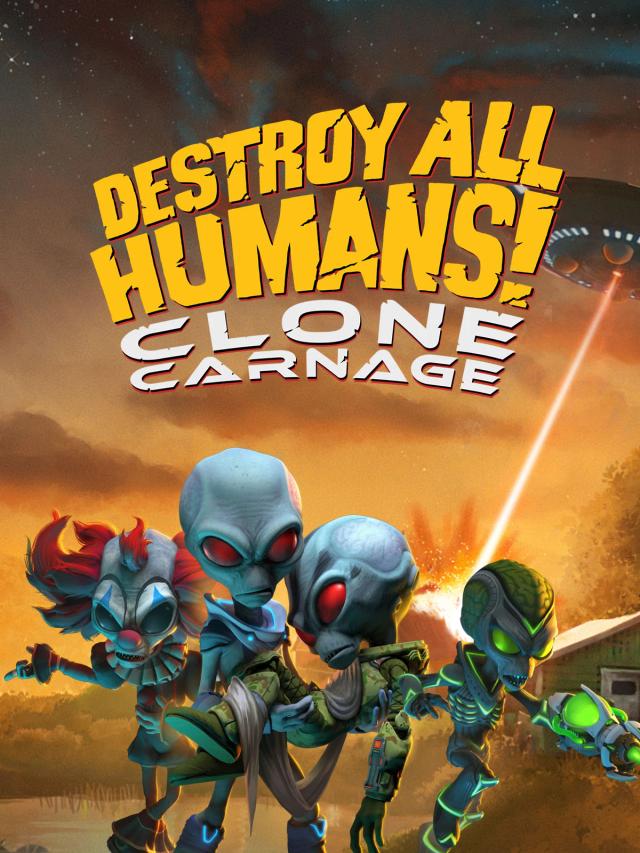 Destroy All Humans! – Clone Carnage