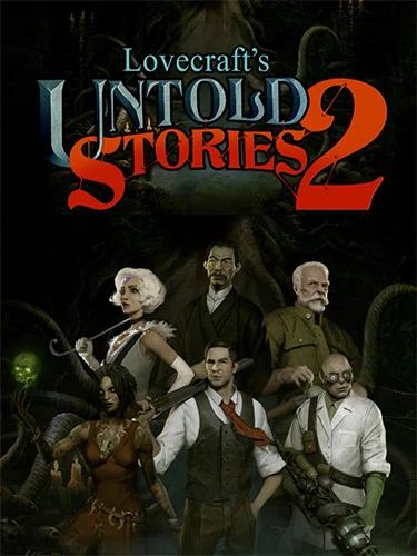 Lovecraft's Untold Stories 2