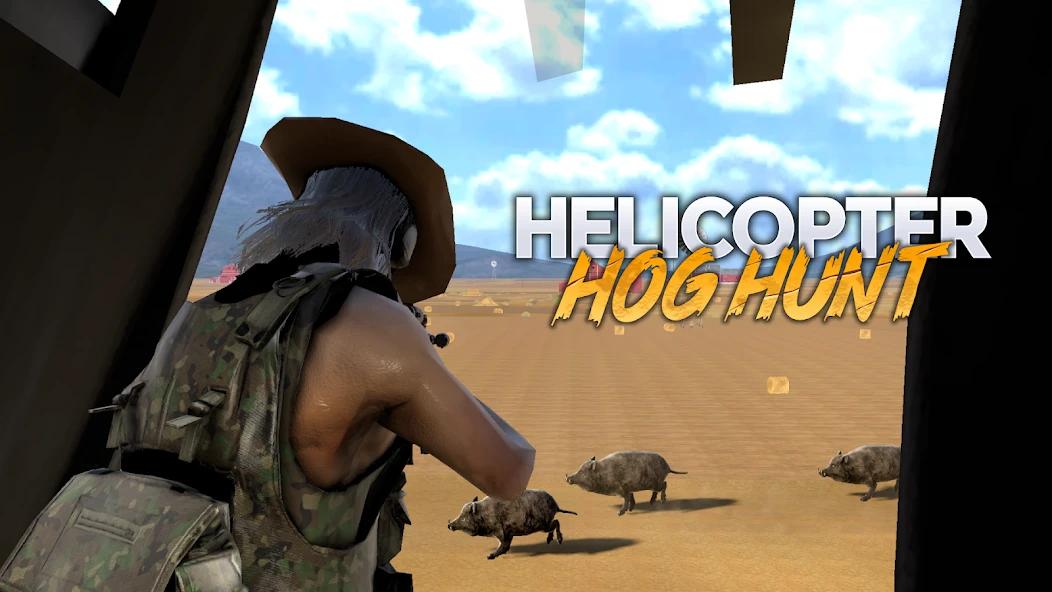 https://media.imgcdn.org/repo/2024/05/heli-hog-hunt/664de737339e0-heli-hog-hunt-screenshot4.webp