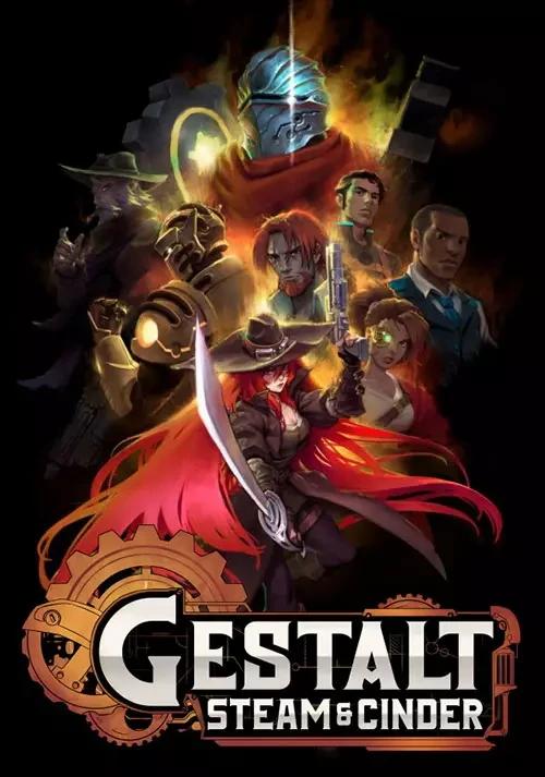 Gestalt: Steam & Cinder