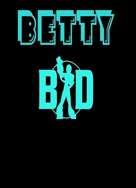 Betty Bad